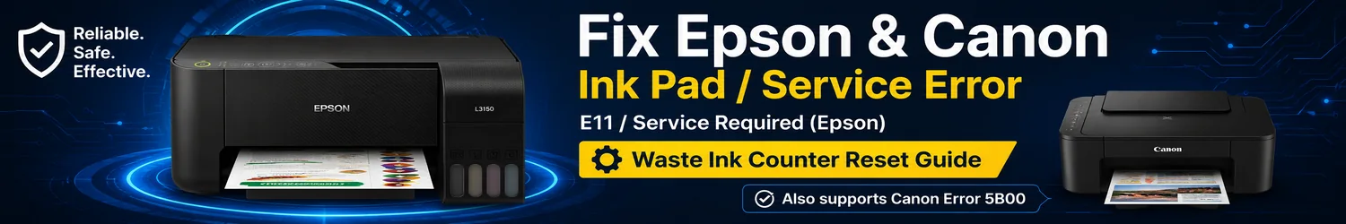 Epson and Canon ink pad service error reset guide for E11, Service Required and 5B00