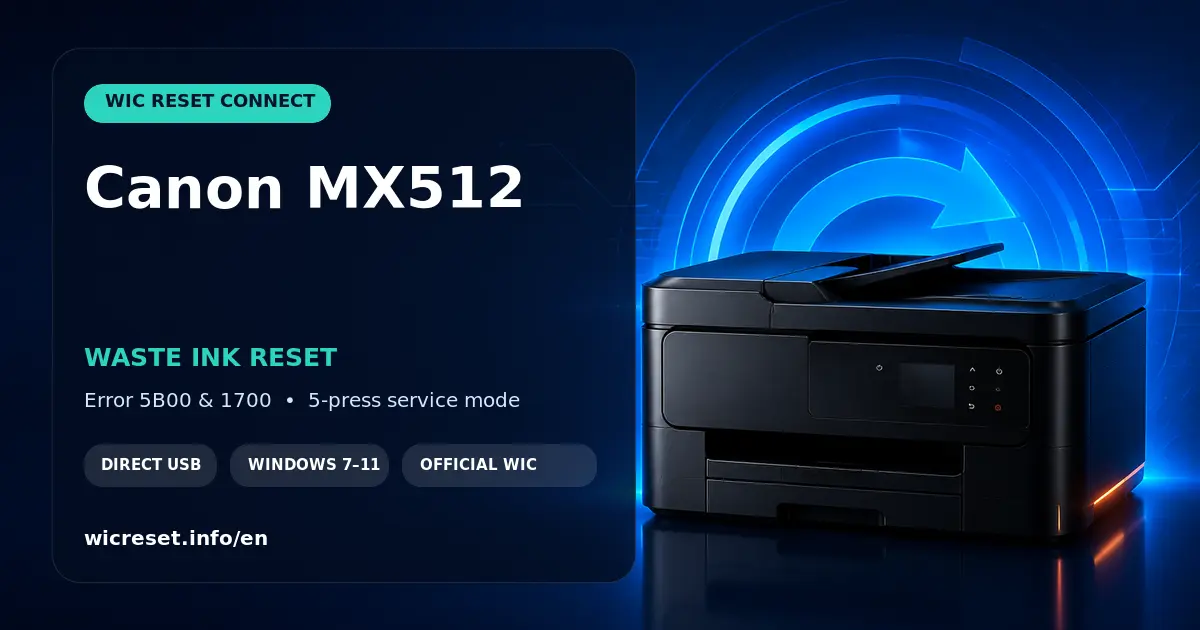 Canon MX512 waste ink counter reset for errors 5B00 to 5B04