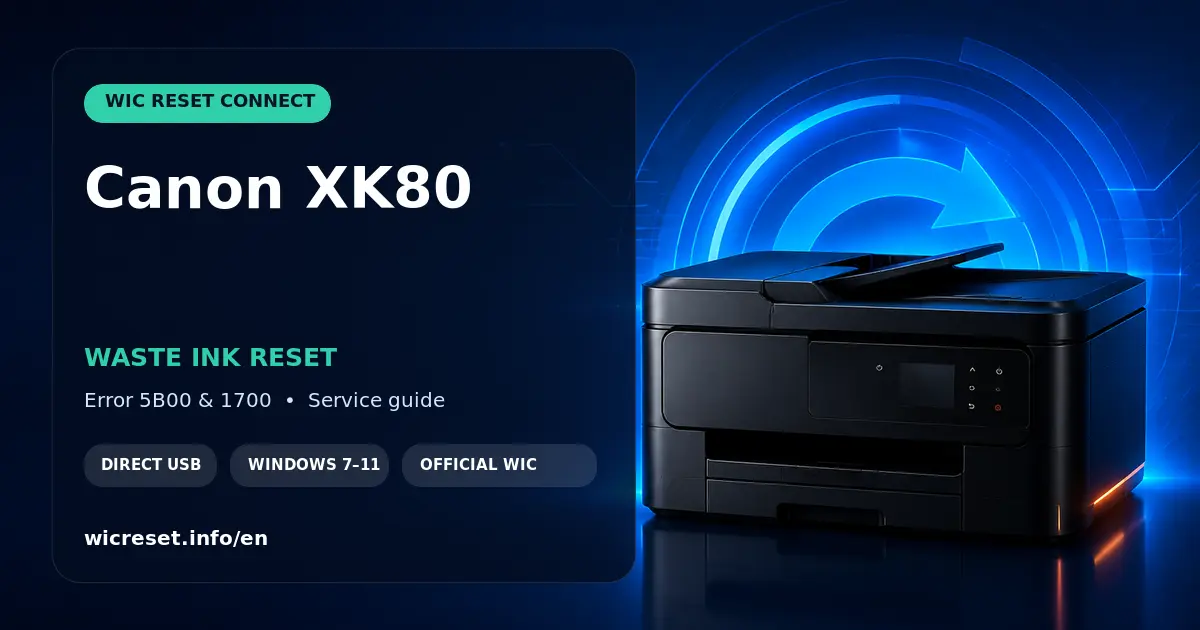 Canon XK80 waste ink counter reset for errors 5B00 to 5B04